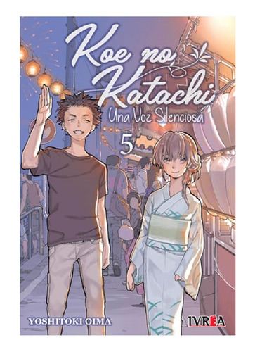 Koe No Katachi - Una Voz Silenciosa 05 - Manga Ivrea