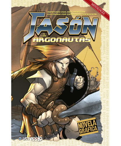 Jason Y Los Argonautas (novela Grafica) / Apolonio De Rodas
