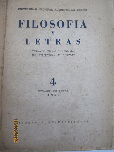 Filosofia Y Letras Nº 4 Universidad Autonoma De Mexico 1941