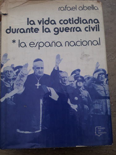 La Vida Cotidiana Durante La Guerra Civil La España Nacional