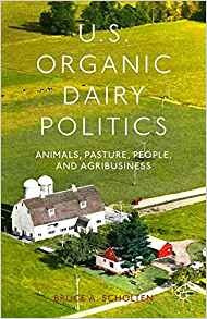 Us Organic Dairy Politics Animals, Pasture, People, And Agri