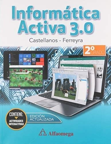 Informacion Activa 3.0 - 2-castellanos Casas, Ricardo-alfaom