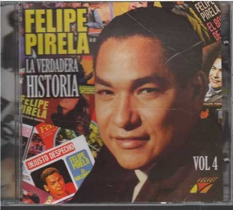 Cd - Felipe Pirela / La Verdadera Historia Vol. 4