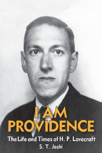 Book : I Am Providence: The Life And Times Of H. P. Lovec...
