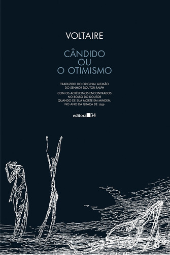 Cândido ou o otimismo, de Voltaire. Série Coleção Fábula Editora 34 Ltda., capa mole em português, 2013