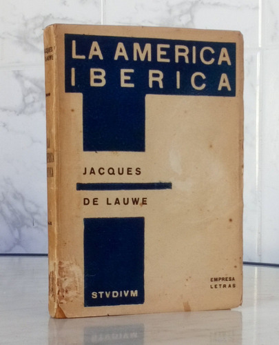 América Ibérica Jacque Lauwe Político Economia Social Ensayo