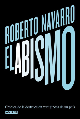 El Abismo - Roberto Navarro