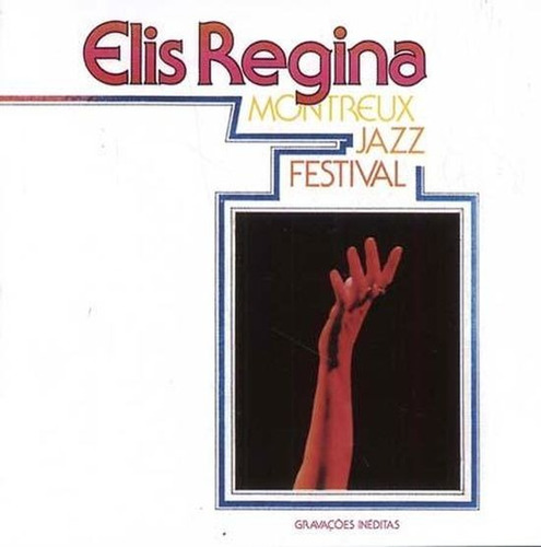 Cd - Montreux Jazz Festival - Elis Regina