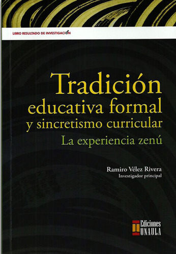 Tradición Educativa Formal Y Sincretismo Curricular La Exper