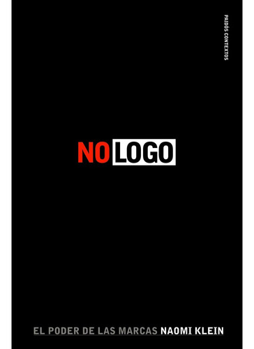 No Logo. El Poder De Las Marcas