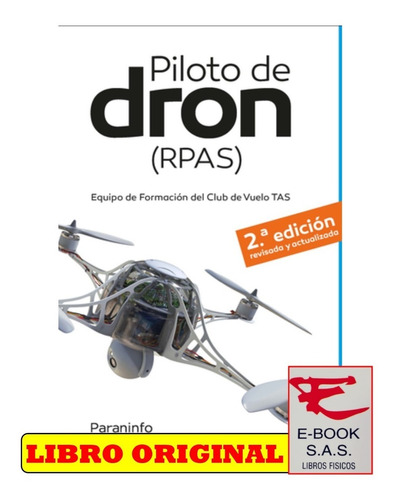 Piloto De Dron ( Rpas) Equipo De Formaciòn Del Club De Vuelo
