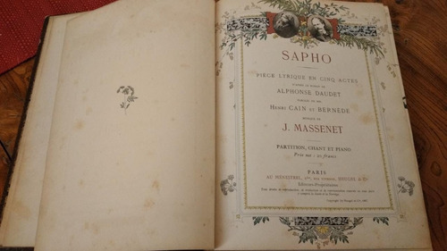 Sapho.pieza Lírica .dedicada X Autor, Massenet. 1ª Ed. (400)