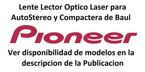 Pioneer Lente Lector Optico Laser Ver En Descripcion Modelos