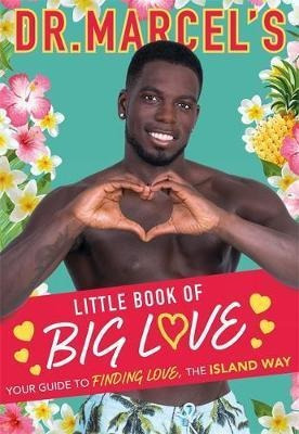 Dr. Marcel's Little Book Of Big Love : Breakout S (hardback)