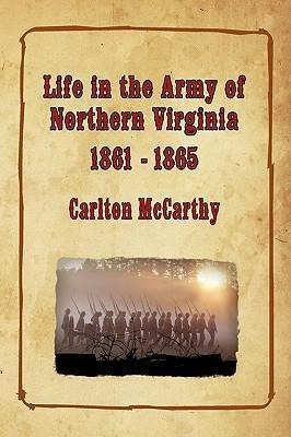 Libro Life In The Army Of Northern Virginia - 1861-1865 -...