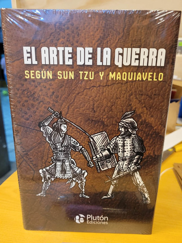 El Arte De La Guerra - Sun Tzu Y Maquiavelo