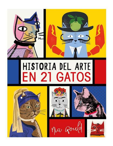 Historia Del Arte En 21 Gatos