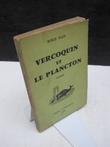 Boris Vian - Vercoquin Et Le Plancton - En Francés