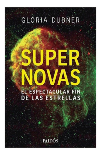 Supernovas - Gloria Dubner