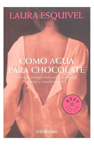 Como Agua Para Chocolate - Laura Esquivel - Debolsillo