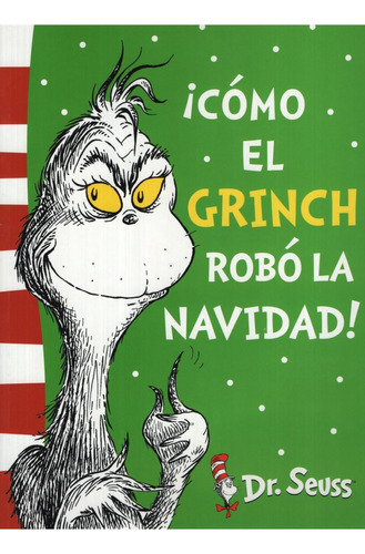 Cómo El Grinch Robó La Navidad! - Dr. Seuss