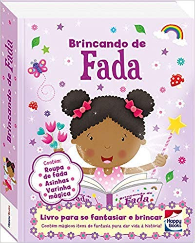 Livro Fazendo A Festa - Brincando De Fada Com Linda Fantasia