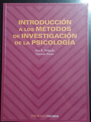 Introducción A Los Métodos De Investigación De La Psicología