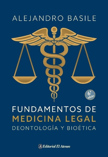 Libro Fundamentos De Medicina Legal De Alejandro Basile
