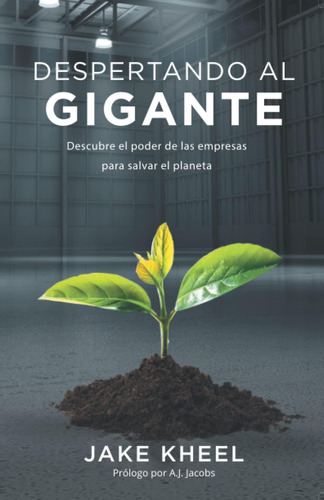 Libro: Despertando Al Gigante: Descubre El Poder De Las Empr