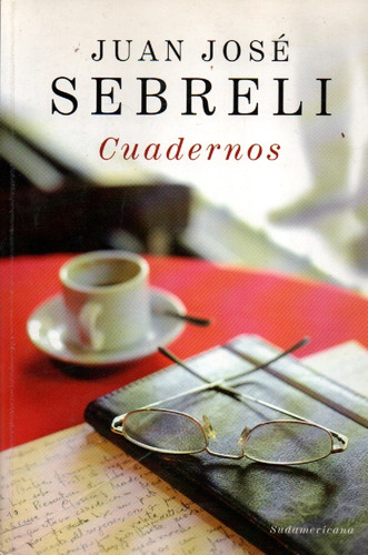 Juan Jose Sebreli Cuadernos