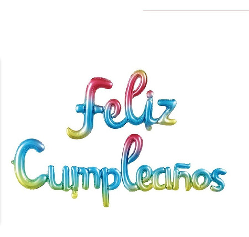 Globos Metálicos Frase Feliz Cumpleaños  30cm Alto 