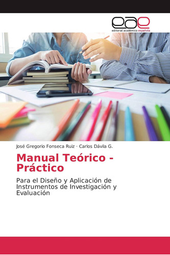 Libro: Manual Teórico - Práctico: Para El Diseño Y Aplicació