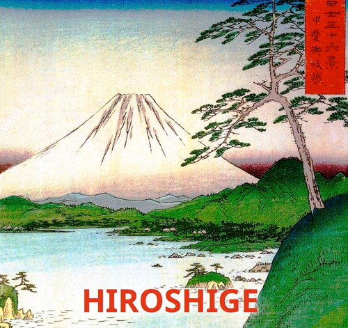 Hiroshige, de Nentiwig, Janina. Editora Paisagem Distribuidora de Livros Ltda., capa dura em inglés/francés/alemán/español, 2016