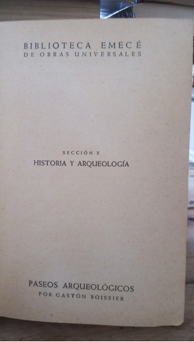 Paseos Arqueológicos, Historia Y Arqueología - G. Boissier