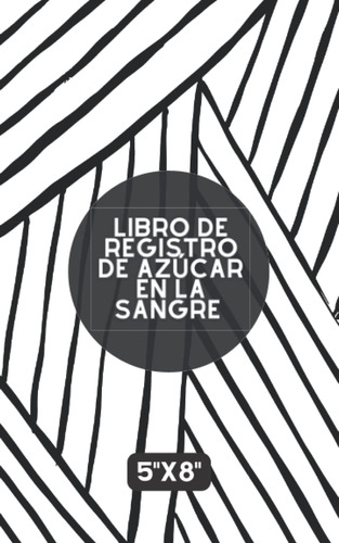 Libro: Libro De Registro De Azúcar En La Sangre - Stripes Da