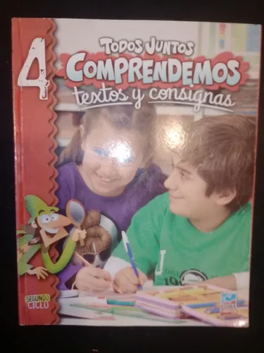 Libro Todos Juntos Comprendemos Textos Y Consignas 4 Ediba