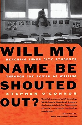 Libro Will My Name Be Shouted Out - O'connor, Stephen