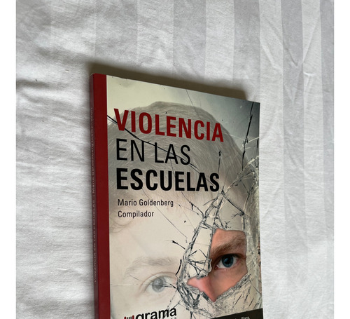 Violencia En Las Escuelas Mario Goldenberg