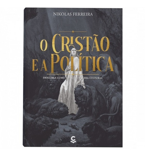 Livro O Cristão E A Política Nikolas Ferreira Central Gospel Edição Capa Dura