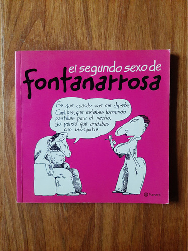 El Segundo Sexo De Fontanarrosa  Ed. Planeta