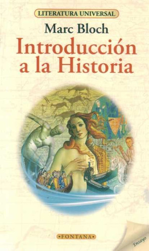 Introducción A La Historia / Marc Bloch / Enviamos Latiaana