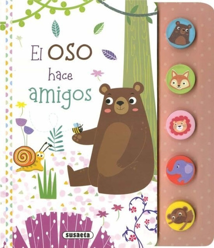 Oso Hace Amigos, El, De Vv Aa. Editorial Susaeta, Tapa Blanda, Edición 1 En Español