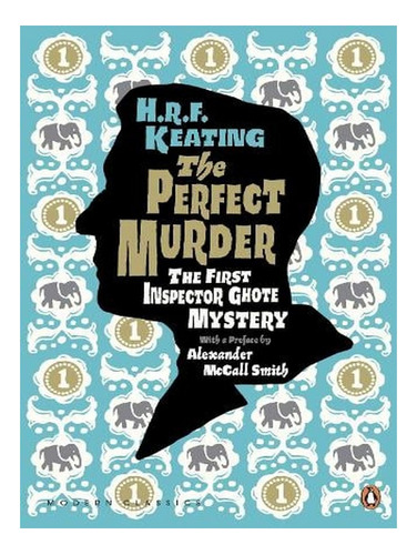 The Perfect Murder: The First Inspector Ghote Mystery . Ew05