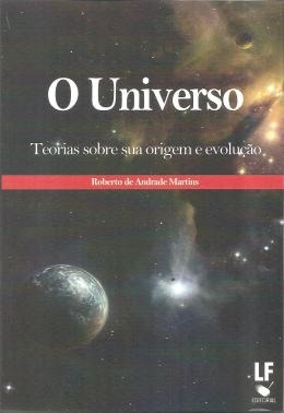 Universo - Teorias Sobre Sua Origem E Evolucao