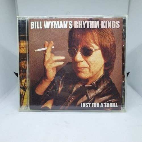 Bill Wymans Rythm Kings Just For A Thrill Cd Japon [usado]