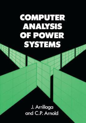 Libro Computer Analysis Of Power Systems - Jos Arrillaga