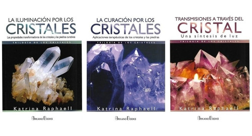 Libro La Curacion Por Los Cristales Trilogia Completa