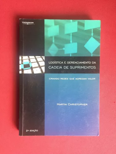 Logística e gerenciamento da cadeia de suprimentos – Tradução da