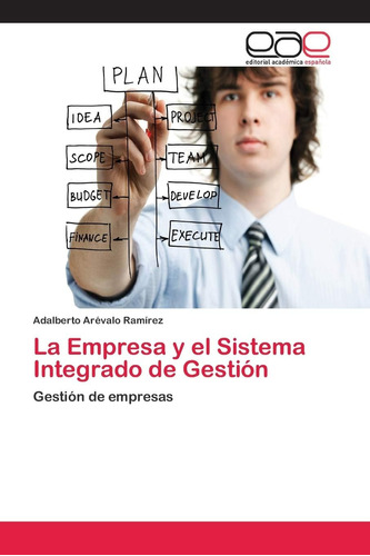 Libro: La Empresa Y Sistema Integrado Gestión: Gestión