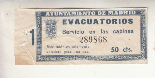 1962 Ticket Evacuatorios Cabinas Baños Madrid España 50 Cts 